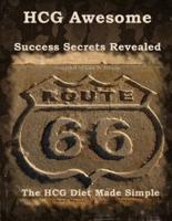 Hcg Awesome - Success Secrets Revealed