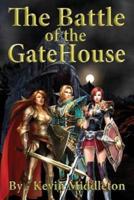 The Battle of the Gatehouse