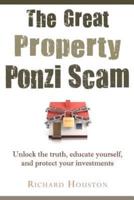 The Great Property Ponzi Scam