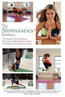 The Slimnastics Workout