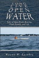 Long Live Open Water