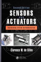 Sensors and Actuators : Engineering System Instrumentation, Second Edition