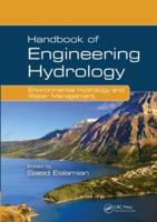 Handbook of Engineering Hydrology. Environmental Hydrology and Water Management