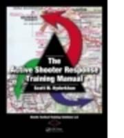 The Active Shooter Response Training Manual