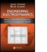 Engineering Electrodynamics: Electric Machine, Transformer, and Power Equipment Design