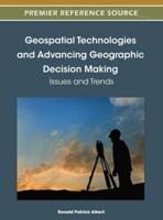 Geospatial Technologies and Advancing Geographic Decision Making: Issues and Trends