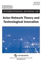 International Journal of Actor-Network Theory and Technological Innovation, Vol 4 ISS 2