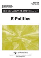 International Journal of E-Politics, Vol 3 ISS 1