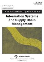 International Journal of Information Systems and Supply Chain Management, Vol 5 ISS 3