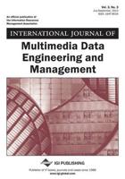 International Journal of Multimedia Data Engineering and Management, Vol 3 ISS 3