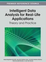 Intelligent Data Analysis for Real-Life Applications: Theory and Practice