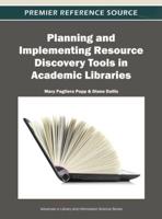 Planning and Implementing Resource Discovery Tools in Academic Libraries