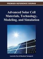 Advanced Solar Cell Materials, Technology, Modeling, and Simulation