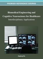 Biomedical Engineering and Cognitive Neuroscience for Healthcare: Interdisciplinary Applications