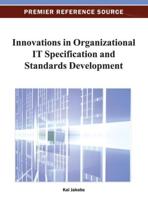 Innovations in Organizational IT Specification and Standards Development