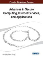 Advances in Secure Computing, Internet Services, and Applications