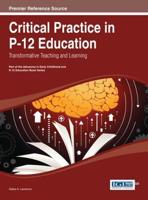 Critical Practice in P-12 Education: Transformative Teaching and Learning