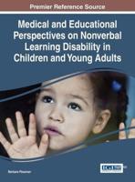 Medical and Educational Perspectives on Nonverbal Learning Disability in Children and Young Adults