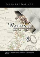 Radiance a Mallory O'Shaughnessy Novel: Volume 5
