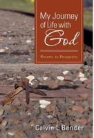 My Journey of Life with God: Poverty to Prosperity