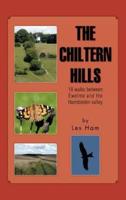 The Chiltern Hills: 18 Walks Between Ewelme and the Hambleden Valley