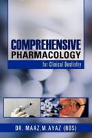 Comprehensive Pharmacology: For Clinical Dentistry