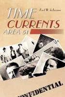 Time Currents: Area 51