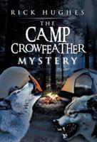 The Camp Crowfeather Mystery
