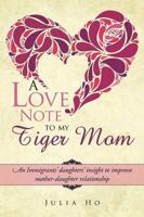 Love Note to My Tiger Mom