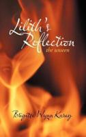 Lilith's Reflection: The Unseen