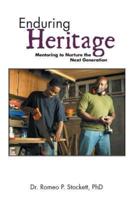 Enduring Heritage: Mentoring to Nurture the Next Generation