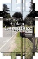 A Stranger's Broken Language: Poems for Timeless Seeker
