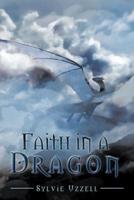 Faith in a Dragon