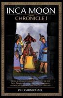 Inca Moon Chronicle I