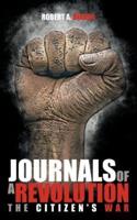 Journals of a Revolution: The Citizen's War