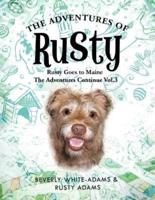 The Adventures of Rusty: Rusty Goes to Maine Vol.3