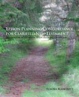 Lesson Planning Concordance for Clarified New Testament