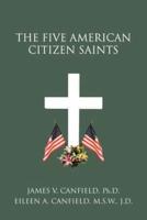 The Five American Citizen Saints