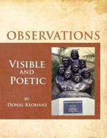 OBSERVATIONS: Visible and Poetic