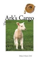 The Ark's Cargo: For the Love of Animals