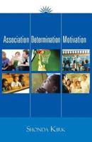 Association Determination Motivation
