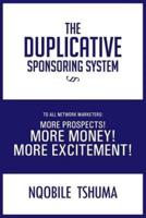 The Duplicative Sponsoring System