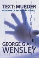 Text: Murder: Book One of the Rialto Trilogy