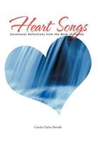 Heart Songs: Devotional Reflections from the Book of Psalms