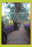 Divine Journey: Exploring the Bahá'í Faith
