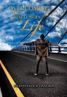 Overcoming the Challenges of Life