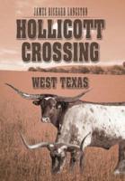 Hollicott Crossing: West Texas