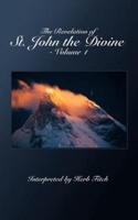The Revelation of St. John the Divine - Volume 1: Interpreted by Herb Fitch