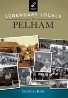 Legendary Locals of Pelham, New Hampshire