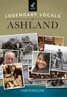 Legendary Locals of Ashland Oregon